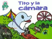 TITO Y LA CÁMARA