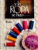Y LA ROPA SE HIZO 1