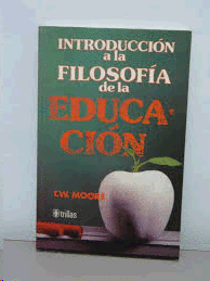 INTRODUCCION A LA FILOSOFIA DE LA EDUCACION