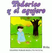 FEDERICO Y EL AGUJERO