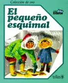 EL PEQUEÑO ESQUIMAL
