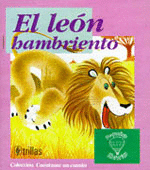 EL LEÓN HAMBRIENTO