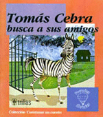 TOMÁS CEBRA BUSCA A SUS AMIGOS