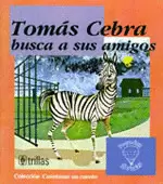 TOMÁS CEBRA BUSCA A SUS AMIGOS