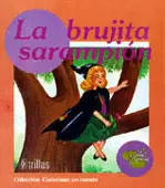 LA BRUJITA SARAMPIÓN