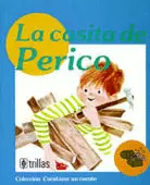 LA CASITA DE PERICO