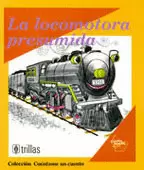 LA LOCOMOTORA PRESUMIDA