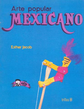 ARTE POPULAR MEXICANO