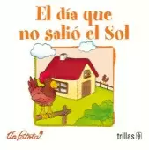 EL DIA QUE NO SALIO EL SOL