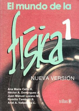 EL MUNDO DE LA FISICA 1