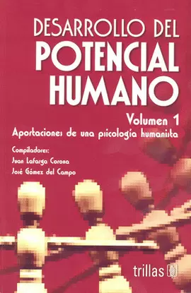 DESARROLLO DEL POTENCIAL HUMANO, VOLUMEN 1