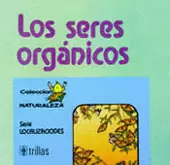 LOS SERES ORGÁNICOS