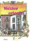 MEXICO COLONIAL