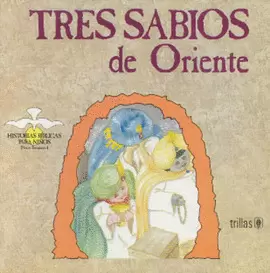 TRES SABIOS DE ORIENTE