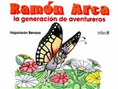 RAMON ARCA, LA GENERACIÓN DE AVENTUREROS