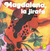 MAGDALENA, LA JIRAFA