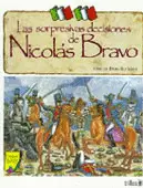 LAS SORPRESIVAS DECISIONES DE NICOLÁS BRAVO