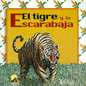 EL TIGRE Y LA ESCARABAJA