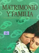 MATRIMONIO Y FAMILIA. VOLUMEN 2