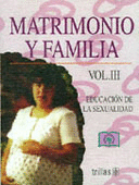 MATRIMONIO Y FAMILIA. VOLUMEN 3