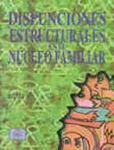 DISFUNCIONES ESTRUCTURALES EN EL NUCLEO FAMILIAR