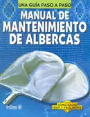 MANUAL DE MANTENIMIENTO DE ALBERCAS