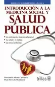 INTRODUCCION A LA MEDICINA SOCIAL Y SALUD PUBLICA