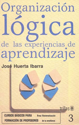 ORGANIZACION LOGICA DE LAS EXPERIENCIAS DE APRENDIZAJE