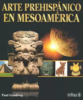 ARTE PREHISPANICO EN MESOAMERICA