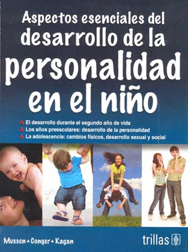 ASPECTOS ESENCIALES DEL DESARROLLO DE LA PERSONALIDAD EN EL NIÑO