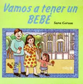 VAMOS A TENER UN BEBE