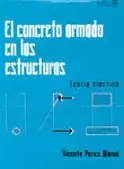 CONCRETO ARMADO EN LAS ESTRUCTURAS, EL