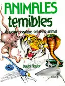 ANIMALES TEMIBLES