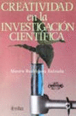 CREATIVIDAD EN LA INVESTIGACION CIENTIFICA