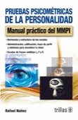 PRUEBAS PSICOMETRICAS DE LA PERSONALIDAD: MANUAL PRACTICO DEL MMPI