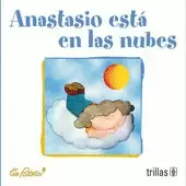 ANASTASIO ESTA EN LAS NUBES