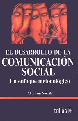EL DESARROLLO DE LA COMUNICACION SOCIAL