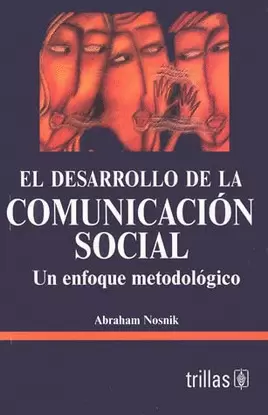 EL DESARROLLO DE LA COMUNICACION SOCIAL
