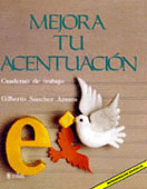 MEJORA TU ACENTUACION CUADERNO DE TRABAJO