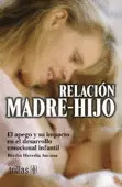 RELACION MADRE-HIJO