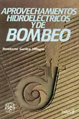 APROVECHAMIENTOS HIDROELÉCTICOS Y DE BOMBEO