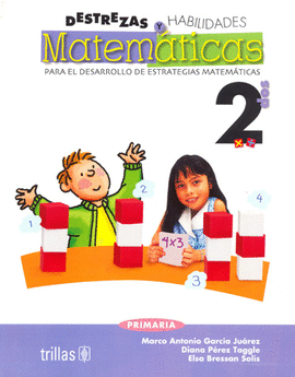 DESTREZA Y HABILIDADES MATEMATICAS 2° DE PRIMARIA