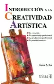 INTRODUCCION A LA CREATIVIDAD ARTISTICA