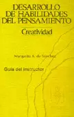 DESARROLLO DE  HABILIDADES DEL PENSAMIENTO CREATIVIDAD GUIA