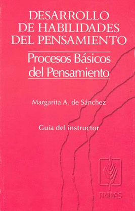 DESARROLLO DE HABILIDADES PENSAMIENTO PROCESOS BASICOS