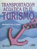 TRANSPORTACION ACUATICA EN EL TURISMO