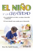 NIÑO Y LA CREATIVIDAD, EL