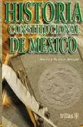 HISTORIA CONSTITUCIONAL DE MEXICO