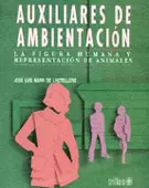 AUXILIARES DE AMBIENTACION: LA FIGURA HUMANA Y REPRESENTACION DE ANIMALES