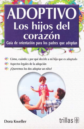 ADOPTIVO. LOS HIJOS DEL CORAZON